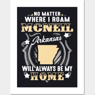 No Matter Where I Roam Mcneil Arkansas Will Always Be My Home Daughter Posters and Art